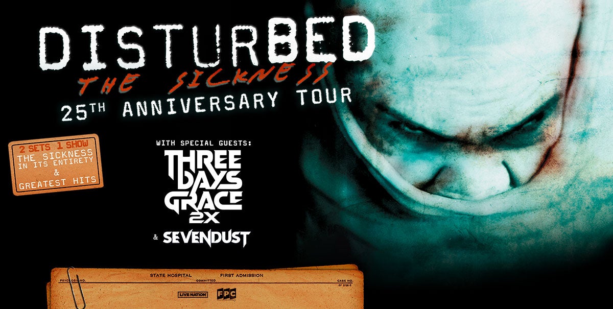 More Info for Disturbed: The Sickness 25th Anniversary Tour 